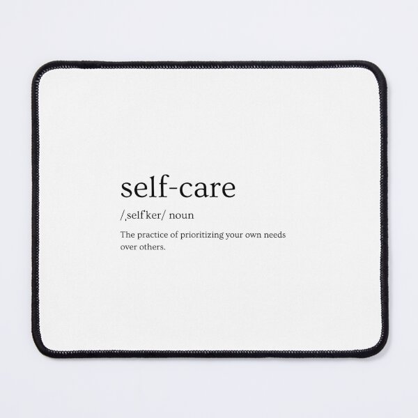 Item preview, Self-Care Definition (BLACK PRINT) designed and sold by Krizelle Flores.