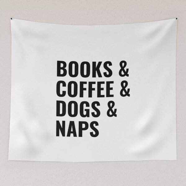 Item preview, Books And Coffee And Dogs And Naps designed and sold by chetan786.