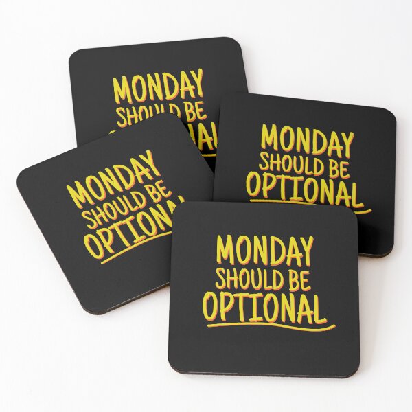 Item preview, MONDAY should be optional designed and sold by Ijjul322.