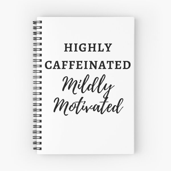 Item preview, "Highly Caffeinated, Mildly Motivated" - Funny Cute Sassy Caffeine Coffee Tea Lover Design for Men and Women in Black Text designed and sold by Femtality.
