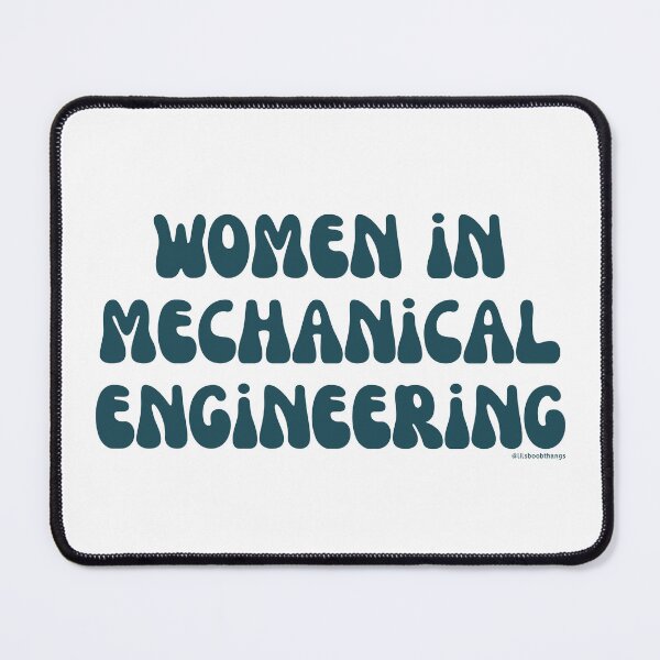 Artikelvorschau, Women in Mechanical Engineering. v38 | @lilsboobthangs entworfen und verkauft von lilsboobthangs.