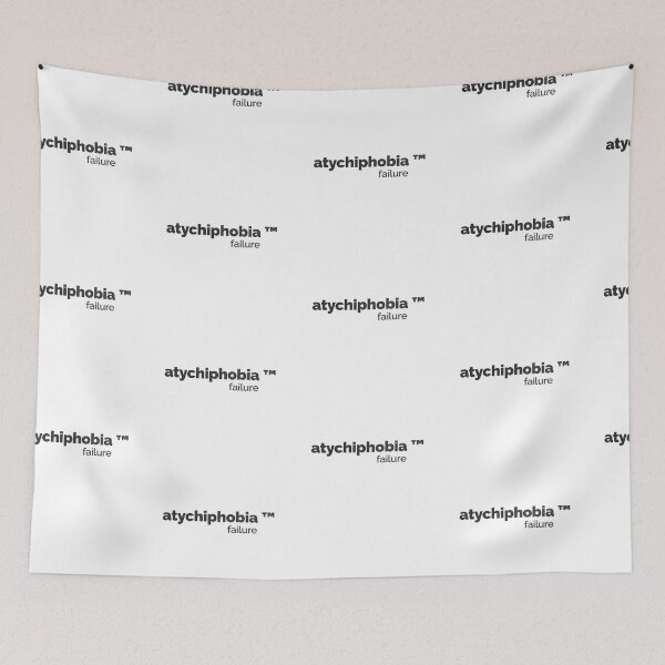 Item preview, funny atychiphobia design - funny atychiphobia the fear of failure (funny atychiphobia) designed and sold by AnsykD.
