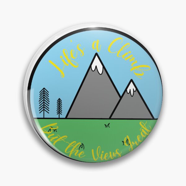 Item preview, Life’s a Climb designed and sold by rubypatterson25.