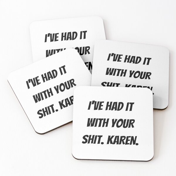 Item preview, I've Had It With Your Shit Karen Funny Meme Vintage Classic T-Shirt designed and sold by LuminaScribe.