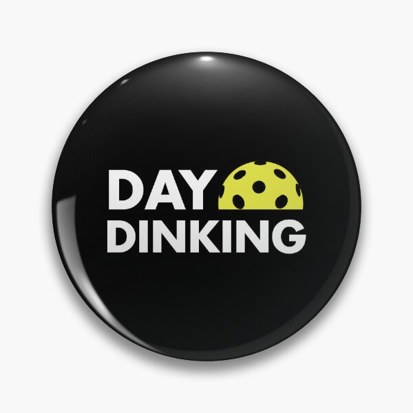 Item preview, Day Dinking - Pickleball designed and sold by EstelleStar.