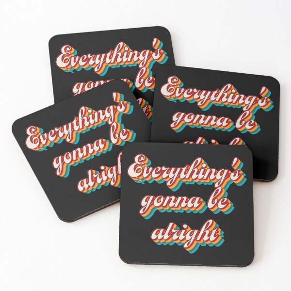 Item preview, Everything's Gonna Be Alright designed and sold by Texterns.