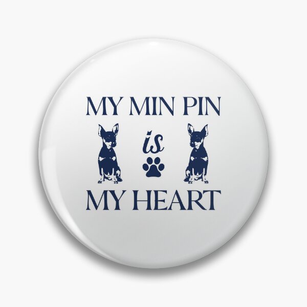 Item preview, My Min Pin Is My Love designed and sold by FrescoDesign.