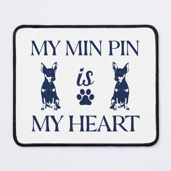 Item preview, My Min Pin Is My Love designed and sold by FrescoDesign.