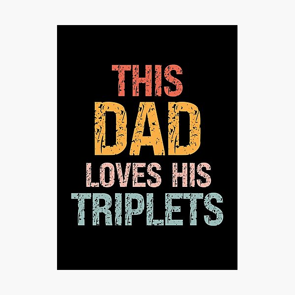 Item preview, Colorful This Dad Loves His Triplets designed and sold by kelvinmunene13.