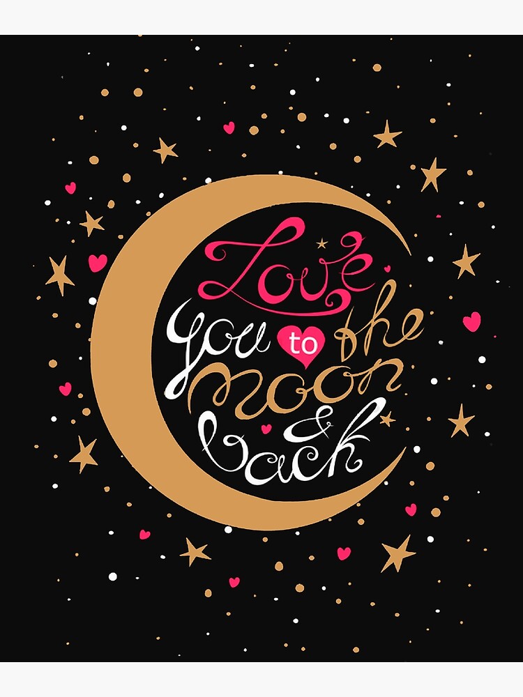 Póster «te quiero hasta la luna y más allá» de edinson753 | Redbubble