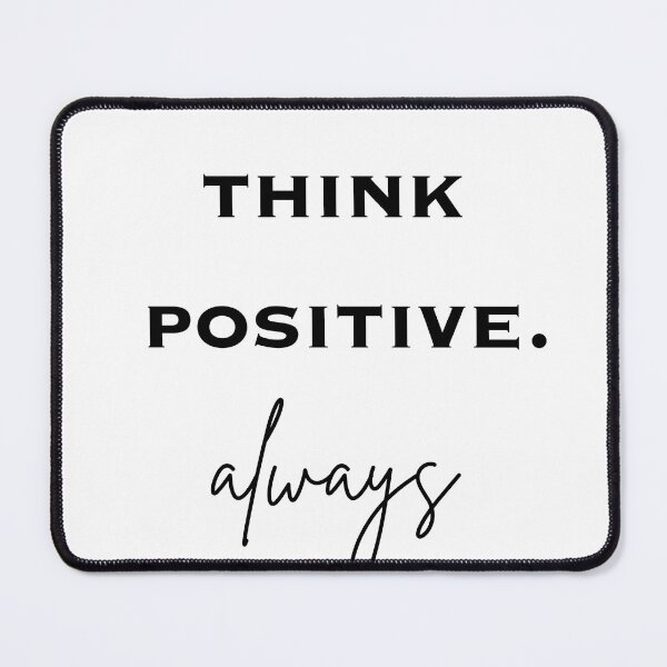 Item preview, Think POSITIVE. Always designed and sold by sarisarishops.