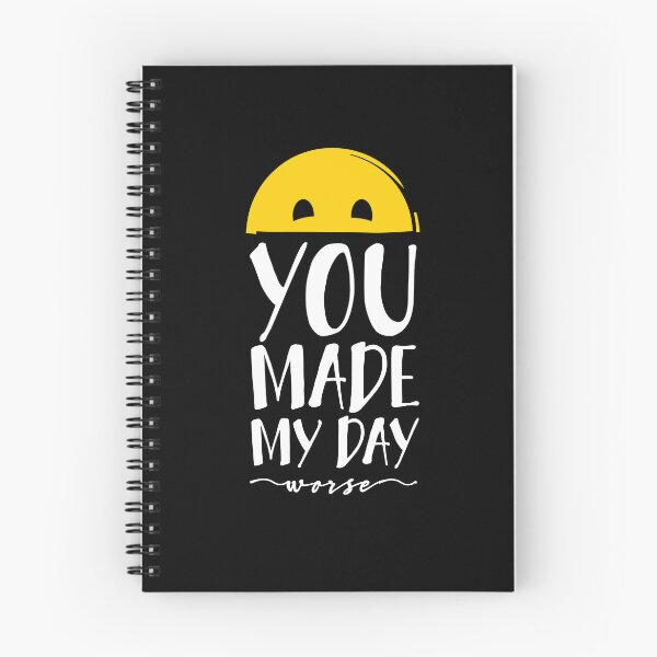 Item preview, You made my day... worse  designed and sold by I-dsgn.