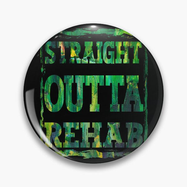 Artikelvorschau, Straight Outta REHAB entworfen und verkauft von SimplyBubblez.