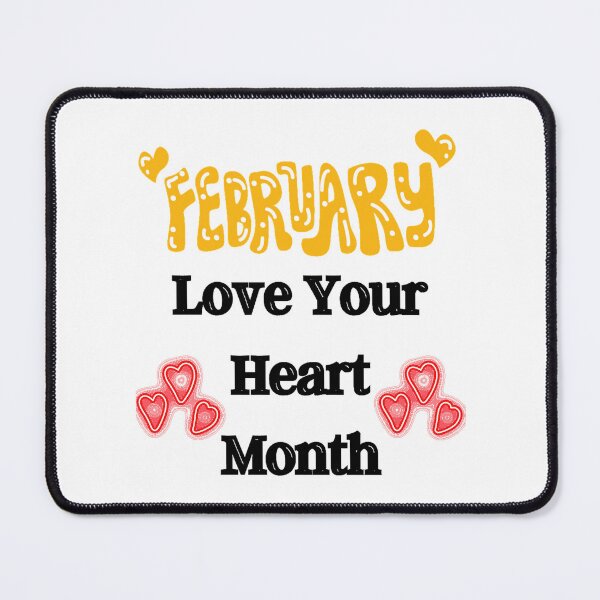 Item preview, February Love Your Heart Month designed and sold by binhdinh56.