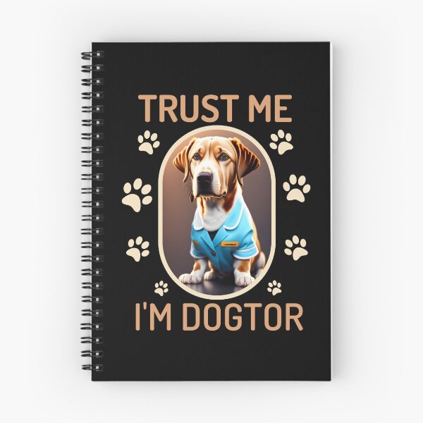 Item preview, Trust Me I M Dogtor designed and sold by designerpriti.