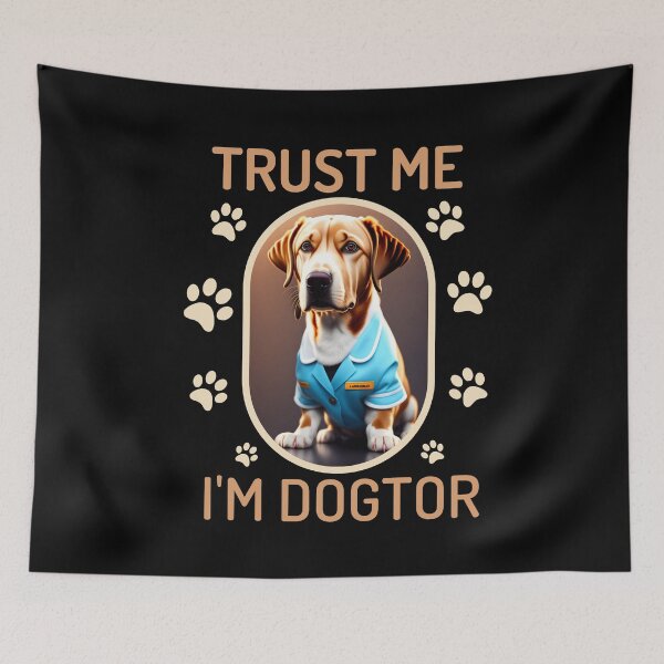 Item preview, Trust Me I M Dogtor designed and sold by designerpriti.