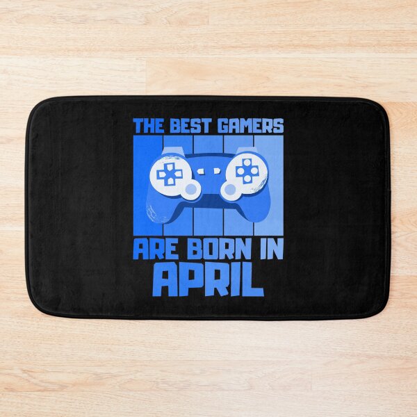 Item preview, The Best Gamers Are Born In April Gamer Birthday idea designed and sold by FNStuff.