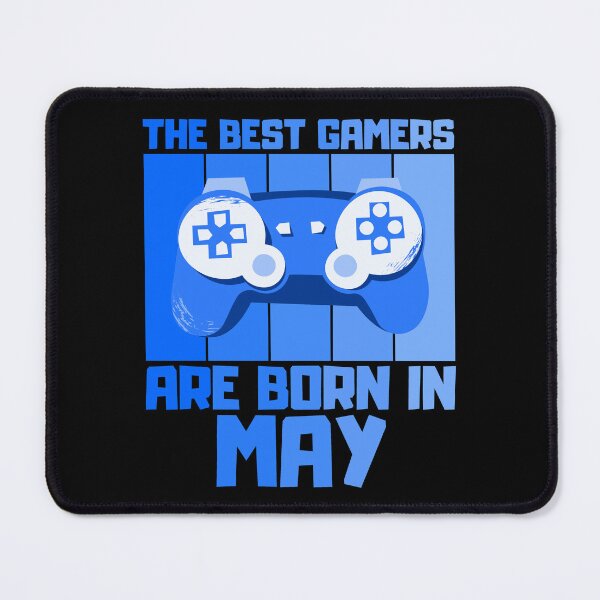 Item preview, The Best Gamers Are Born In May Gamer Birthday idea designed and sold by FNStuff.