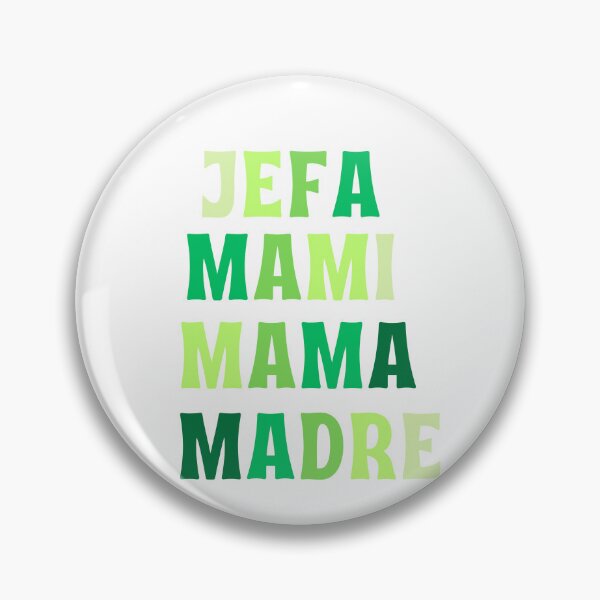 Item preview, Jefa, Mami, Mama, Madre designed and sold by Jokuart.