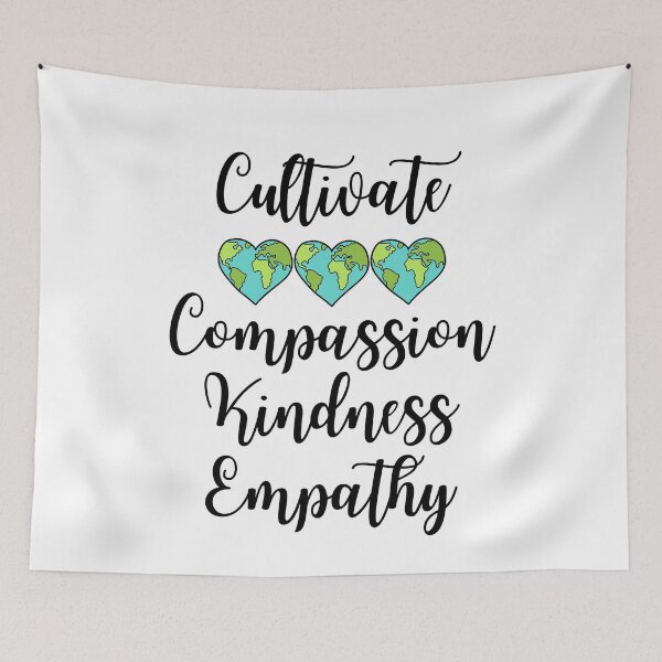 Item preview, Cultivate Compassion Kindness Empathy designed and sold by SpeakLifeHQ.