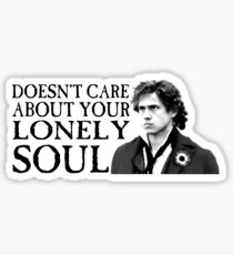 Who Cares About Your Lonely Soul? Sticker
