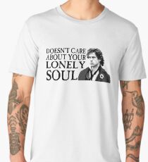 Who Cares About Your Lonely Soul? Men's Premium T-Shirt