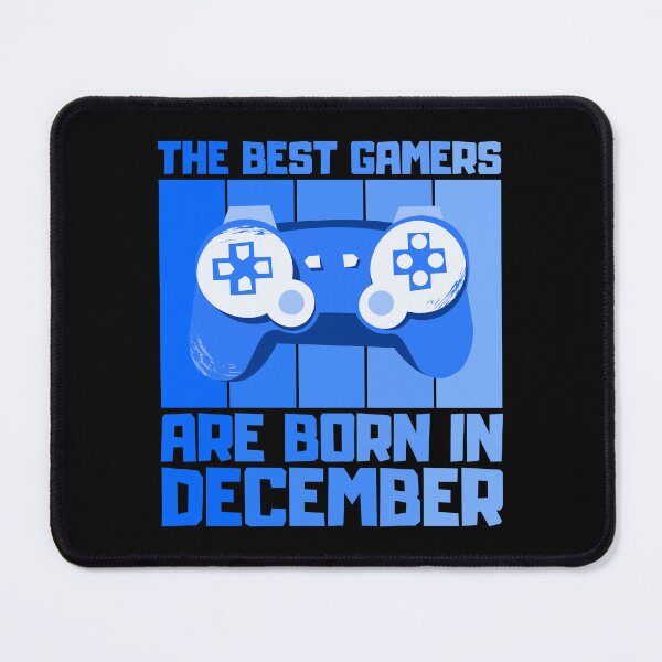 Item preview, The Best Gamers Are Born In December Gamer Birthday idea designed and sold by FNStuff.