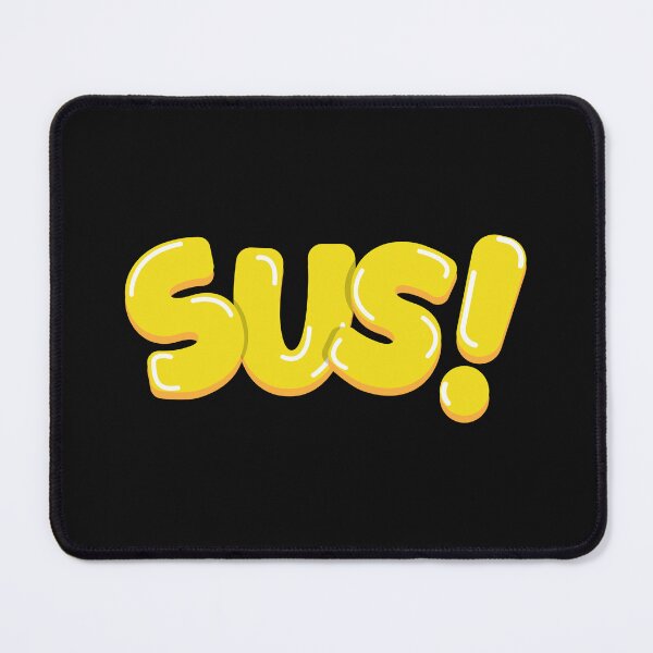 Item preview, you're sus among us suspicious designed and sold by Ijjul322.