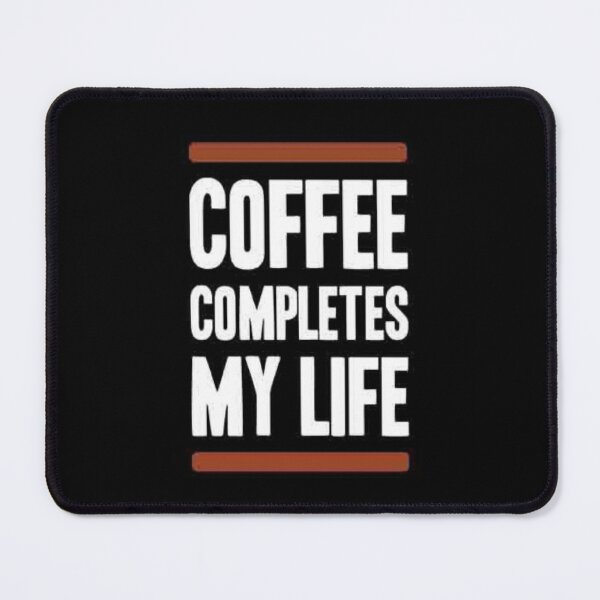 Item preview, Coffee completes my life designed and sold by MixShop10.