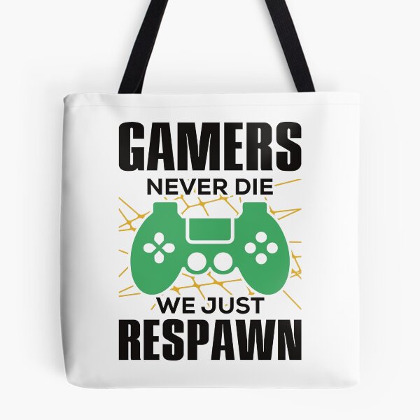 Item preview, Gamers never die, we just respawn black  designed and sold by Blackstar Design Studio.