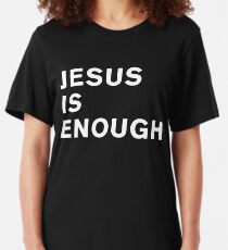 Hipster Christian Jesus Is Enough Faith T Shirt Slim Fit T-Shirt