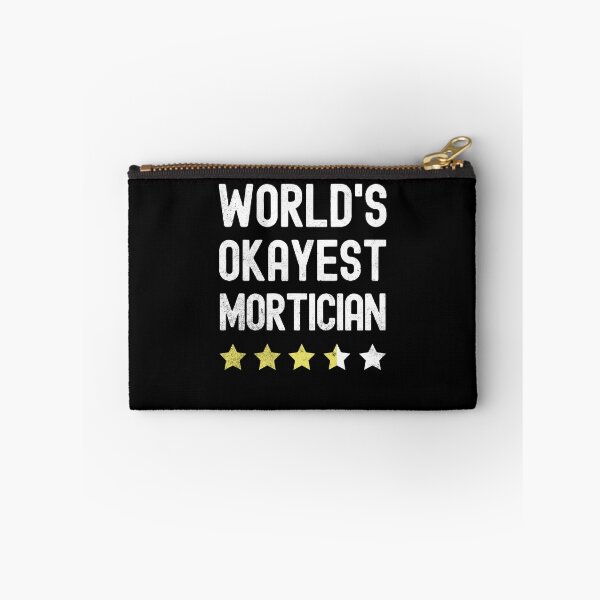 Item preview, World's Okayest Mortician Job Best Funny Birthday designed and sold by TRK Shirts.