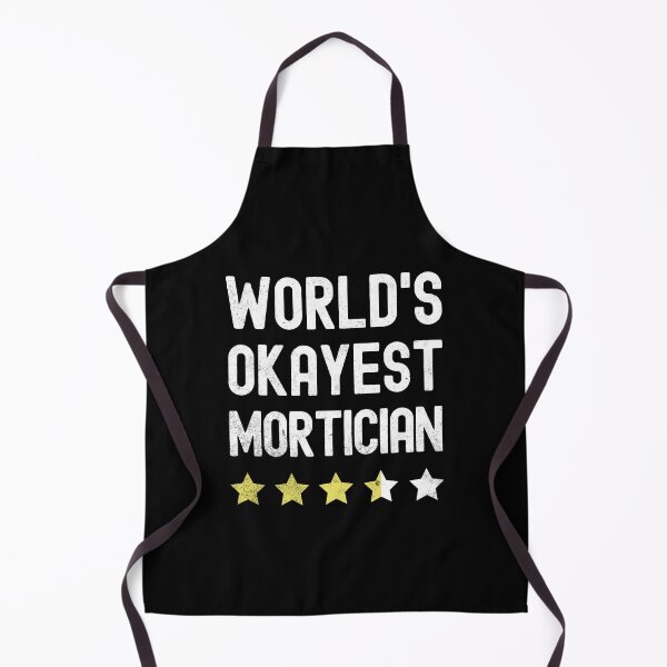 Item preview, World's Okayest Mortician Job Best Funny Birthday designed and sold by TRK Shirts.