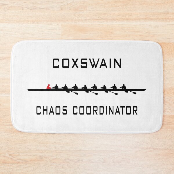 Item preview, Coxswain, Chaos Coordinator - Rowing, Rowing Team, Men designed and sold by claudiasartwork.