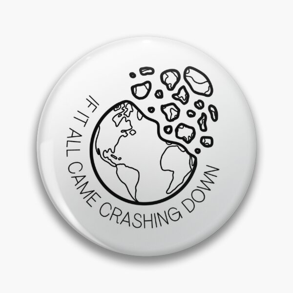 Item preview, If it all came crashing down logo designed and sold by Captain1358.