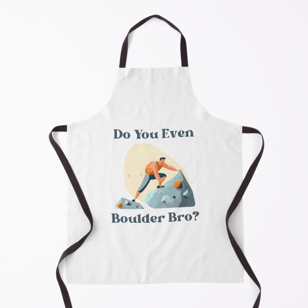Item preview, Do You Even Boulder Bro designed and sold by KateKorsaro.