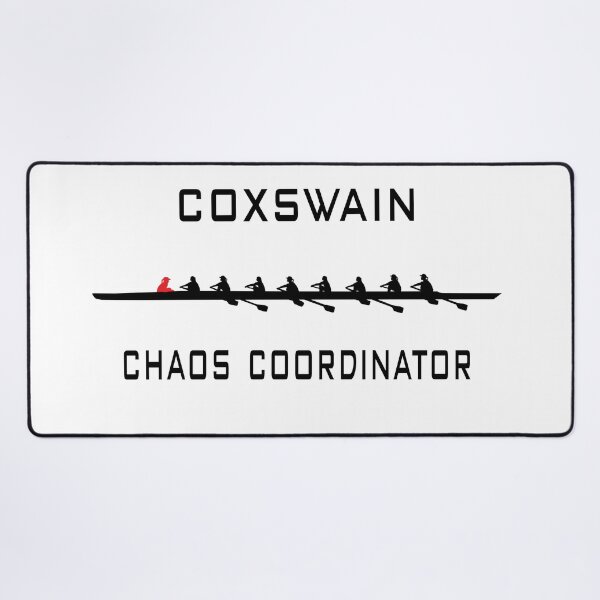 Item preview, Coxswain, Chaos Cooridinator - Rowing, Rowing Team, Women designed and sold by claudiasartwork.