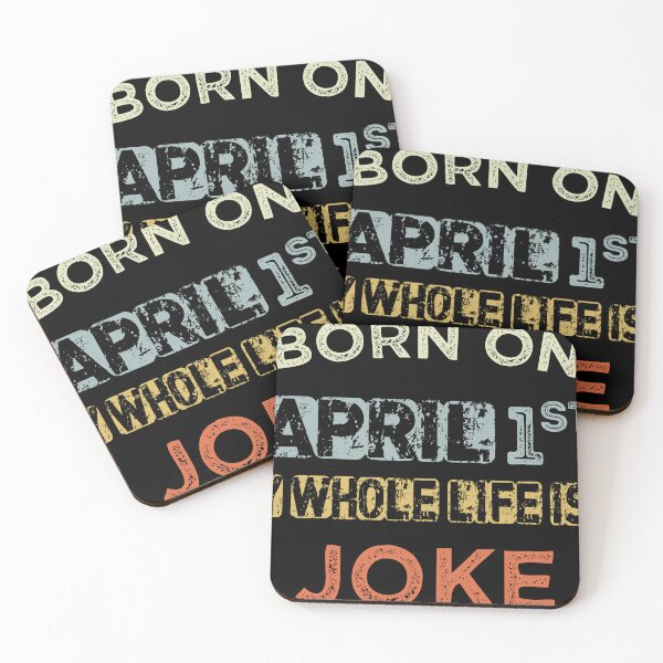 Item preview, Born On April 1St,My Whole Life Is A Joke funny birthday april fools day designed and sold by joy4shirt.