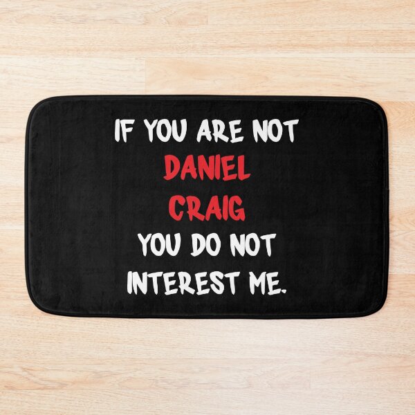 Item preview, Daniel Craig - If you are not designed and sold by 2Girls1Shirt.