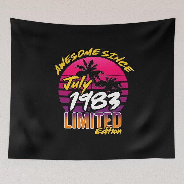 Item preview, Awesome Since July 1983 | Made In 1983 | July 1983 Limited Edition designed and sold by AMINE  ★★★★★.