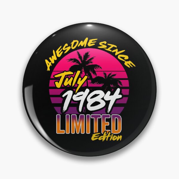 Item preview, Awesome Since July 1984 | Made In 1984 | July 1984 Limited Edition designed and sold by AMINE  ★★★★★.