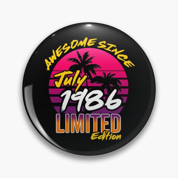 Item preview, Awesome Since July 1986 | Made In 1986 | July 1986 Limited Edition designed and sold by AMINE  ★★★★★.