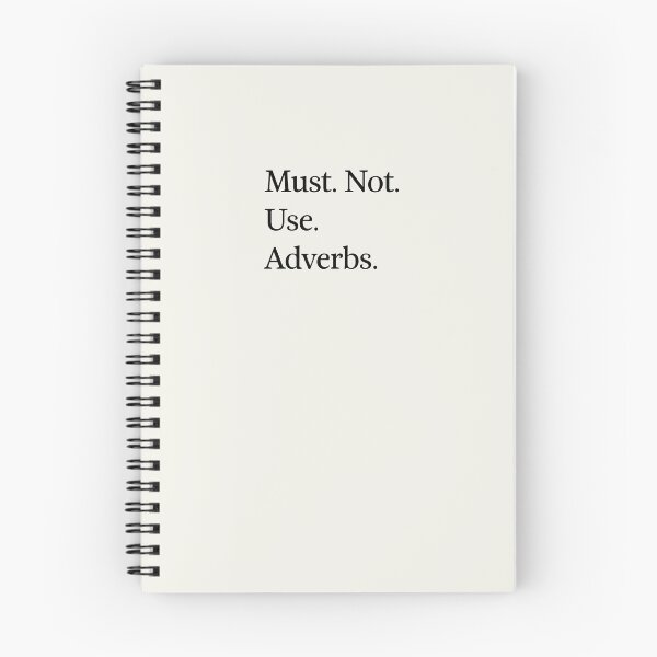 Item preview, Must Not Use Adverbs. designed and sold by DebbieDoesDogs.