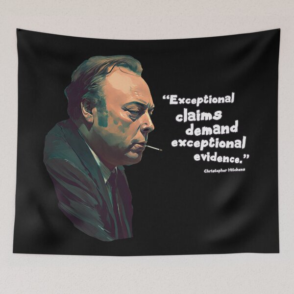 Item preview, Exceptional Claims - Hitchens Quote designed and sold by Subliminal Media.