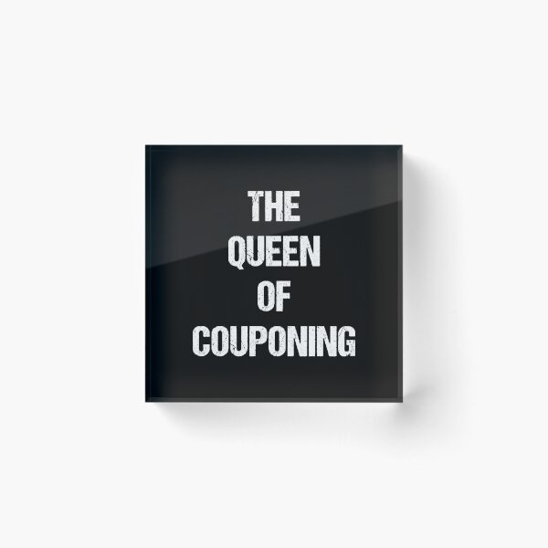 Item preview, The Queen of Couponing White Text Based Design designed and sold by CGSGraphics.