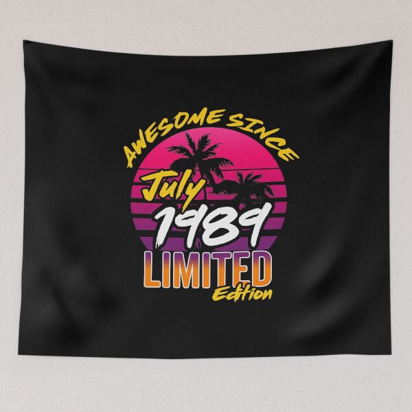 Item preview, Awesome Since July 1989 | Made In 1989 | July 1989 Limited Edition designed and sold by AMINE  ★★★★★.
