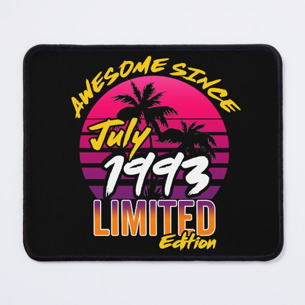 Item preview, Awesome Since July 1993 | Made In 1993 | July 1993 Limited Edition designed and sold by AMINE  ★★★★★.