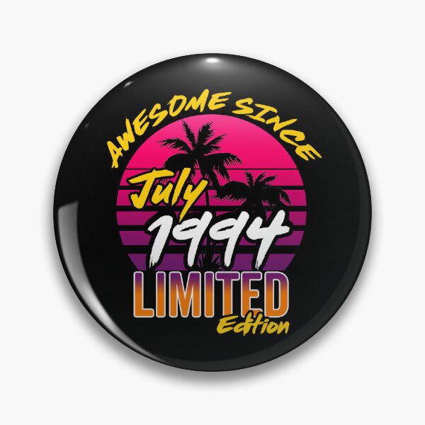 Item preview, Awesome Since July 1994 | Made In 1994 | July 1994 Limited Edition designed and sold by AMINE  ★★★★★.