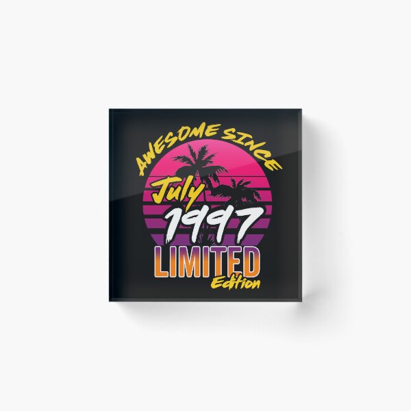 Item preview, Awesome Since July 1997 | Made In 1997 | July 1997 Limited Edition designed and sold by AMINE  ★★★★★.