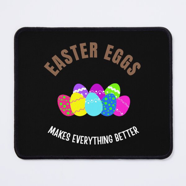 Item preview, Easter Eggs makes everything better designed and sold by fev-rocks.